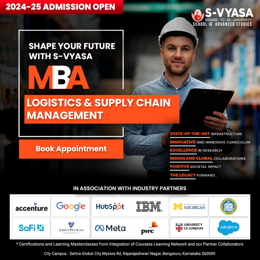 MBA Logistics and Supply Chain Management at S-VYASA University (Deemed-to-be-University), Bengaluru/Bangalore